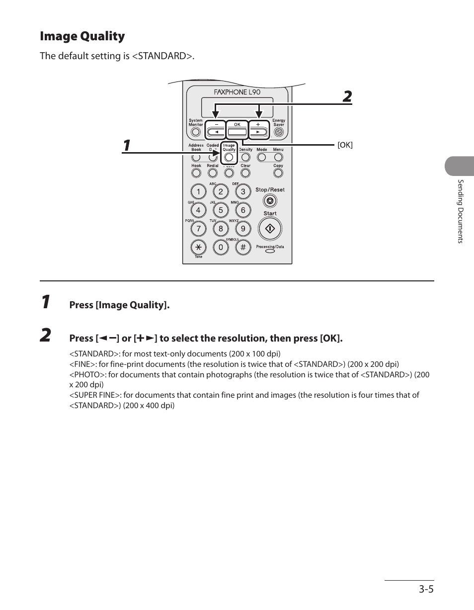 Image quality, Image quality -5 | Canon L90 User Manual | Page 74 / 214