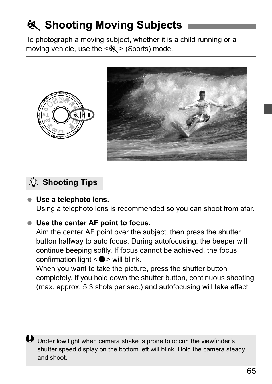 Shooting moving subjects, 5 shooting moving subjects | Canon EOS 60D User Manual | Page 65 / 320