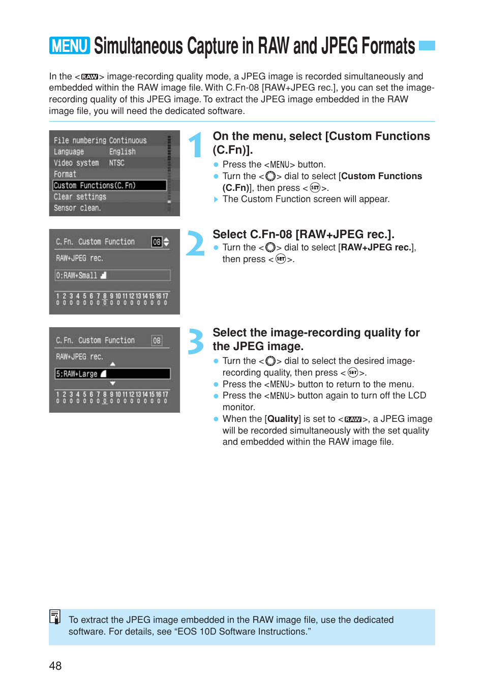 Simultaneous capture in raw and jpeg formats | Canon EOS 10D User Manual | Page 48 / 183