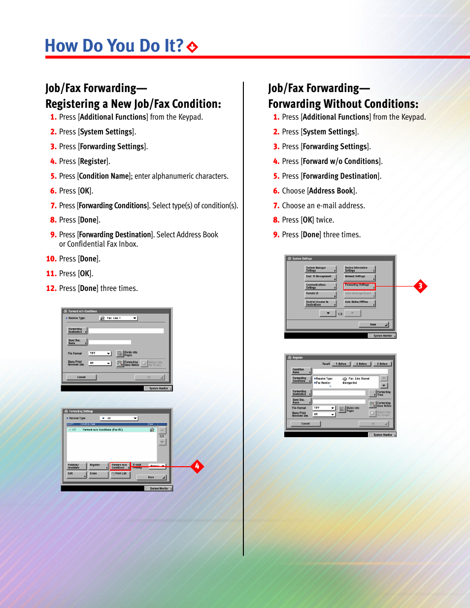 How do you do it, Job/fax forwarding— forwarding without conditions | Canon Fax Machine User Manual | Page 2 / 4