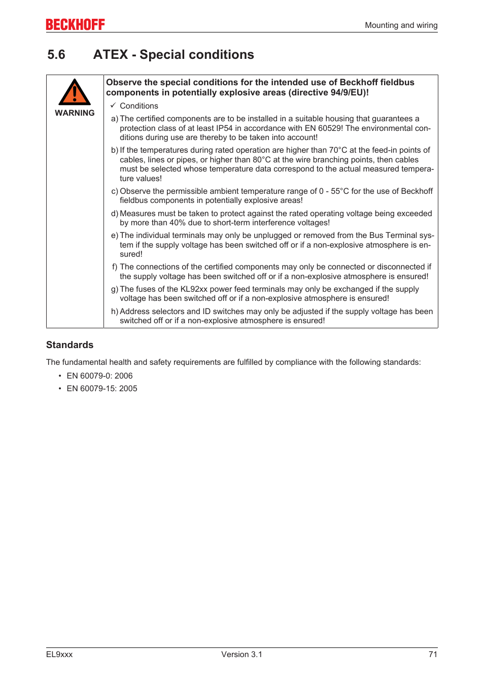 6 atex - special conditions, Atex, 71], see | Special conditions, 0°c ... +55°c (according to atex, 71], see special conditions, 6 atex ­ special conditions | BECKHOFF EL9xxx User Manual | Page 71 / 100