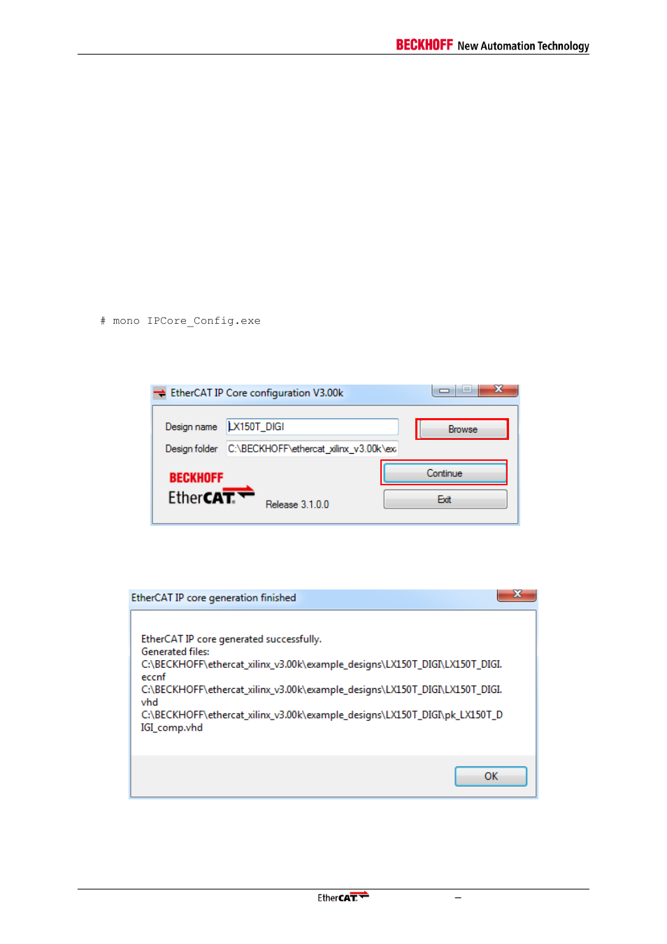 4 ip core usage, 1 ipcore_config tool, Ip core usage | Ipcore_config tool, Figure 5: ipcore_config open menu, Figure 6: ip core generation successful | BECKHOFF EtherCAT IP Core for Xilinx FPGAs v3.00k User Manual | Page 40 / 144