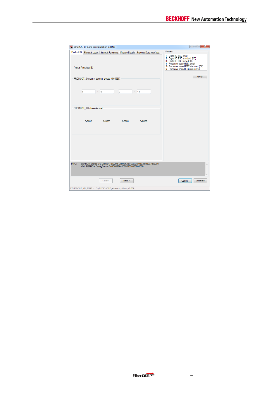 5 ip core configuration, Ip core configuration | BECKHOFF EtherCAT IP Core for Xilinx FPGAs v3.00k User Manual | Page 46 / 144