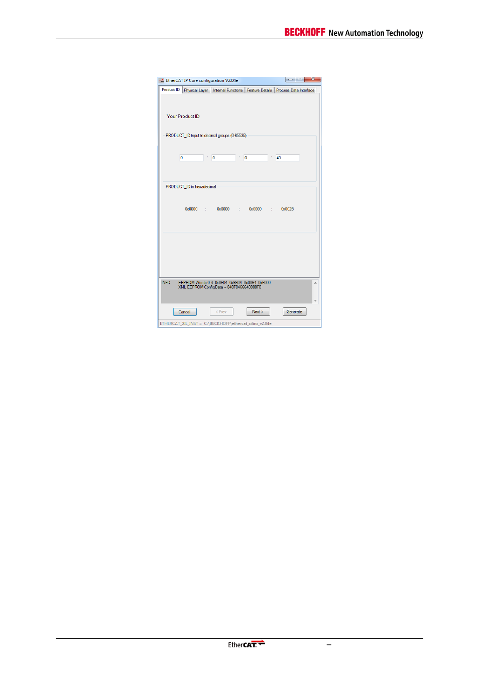 5 ip core configuration, Ip core configuration | BECKHOFF EtherCAT IP Core for Xilinx FPGAs v2.04e User Manual | Page 44 / 126