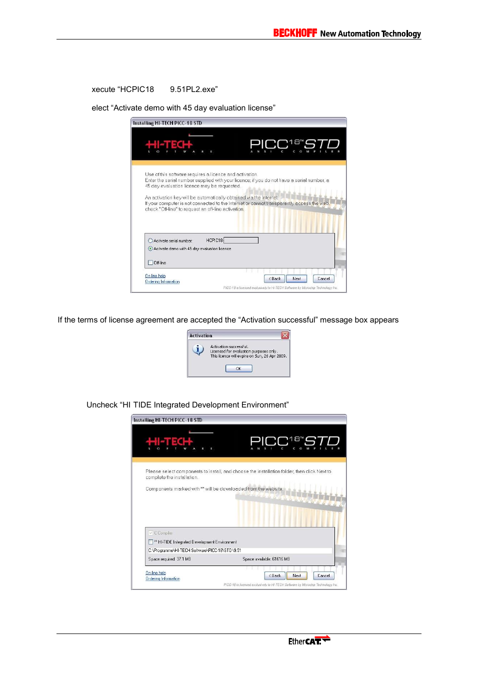 2 hi-tech picc-18 std compiler, Hi-tech picc-18 std compiler, Figure 23: installation type | Figure 24: activation successful, Figure 25: additional software | BECKHOFF EL9800 User Manual | Page 22 / 36