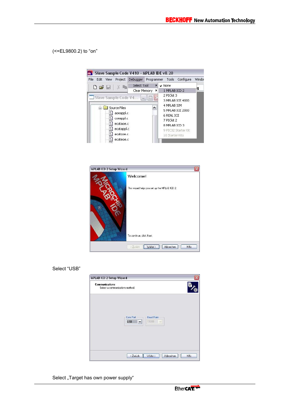 Figure 40: select "mplab icd 2, Figure 41: icd 2 setup wizard, Figure 42: communication interface selection | BECKHOFF EL9800 User Manual | Page 30 / 36
