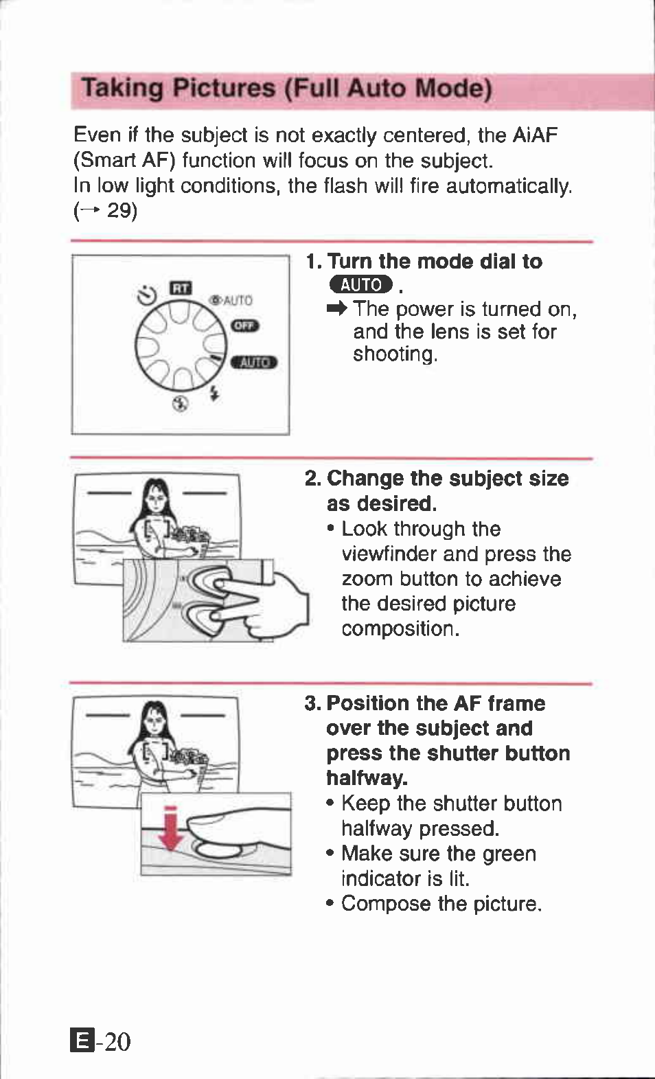 Taking pictures (fuii auto mode), Taking pictures (full auto mode) | Canon ZOOM85 User Manual | Page 20 / 43