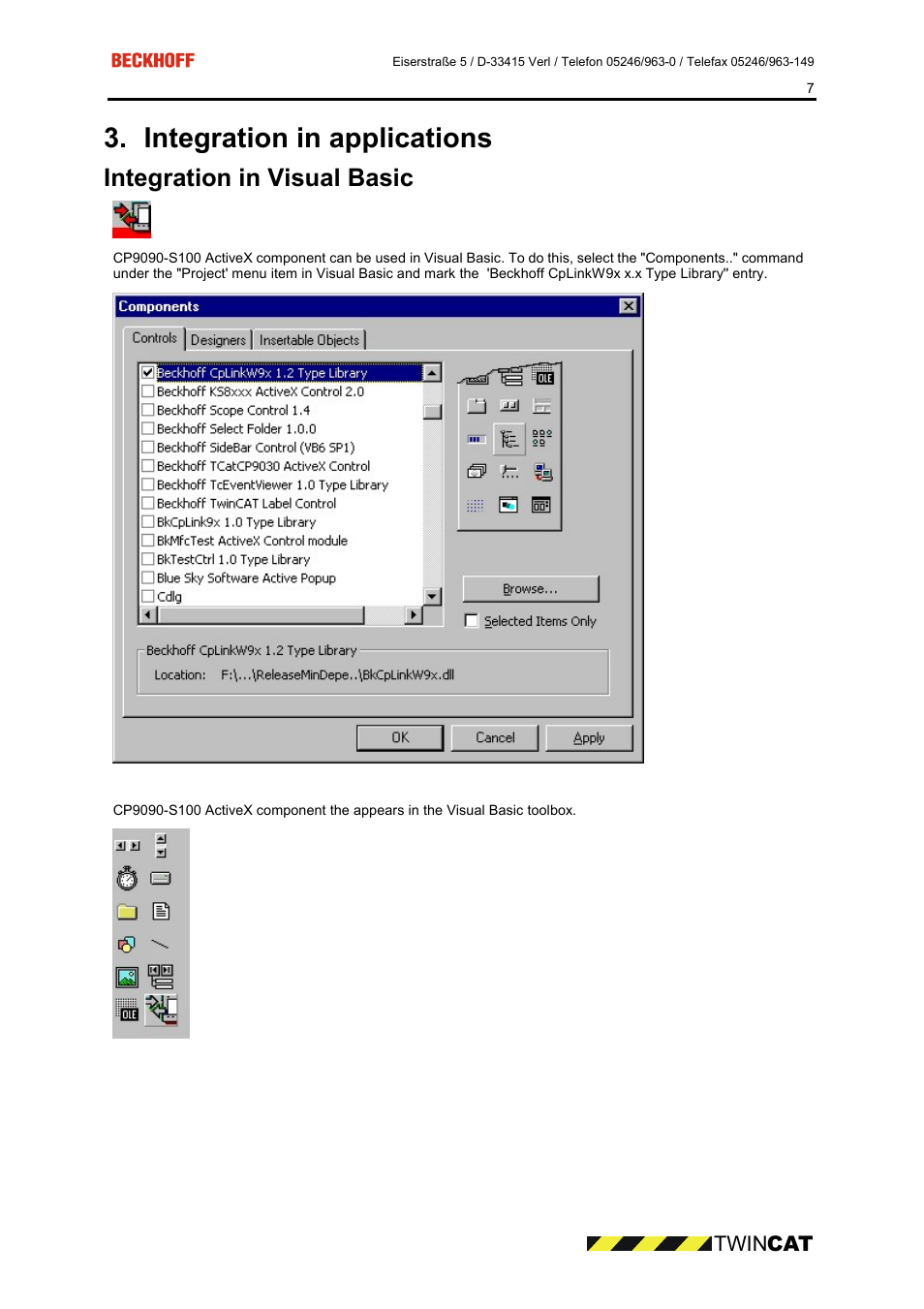 Integration in applications, Integration in visual basic, Twin cat | BECKHOFF CP9090-S100 User Manual | Page 7 / 45