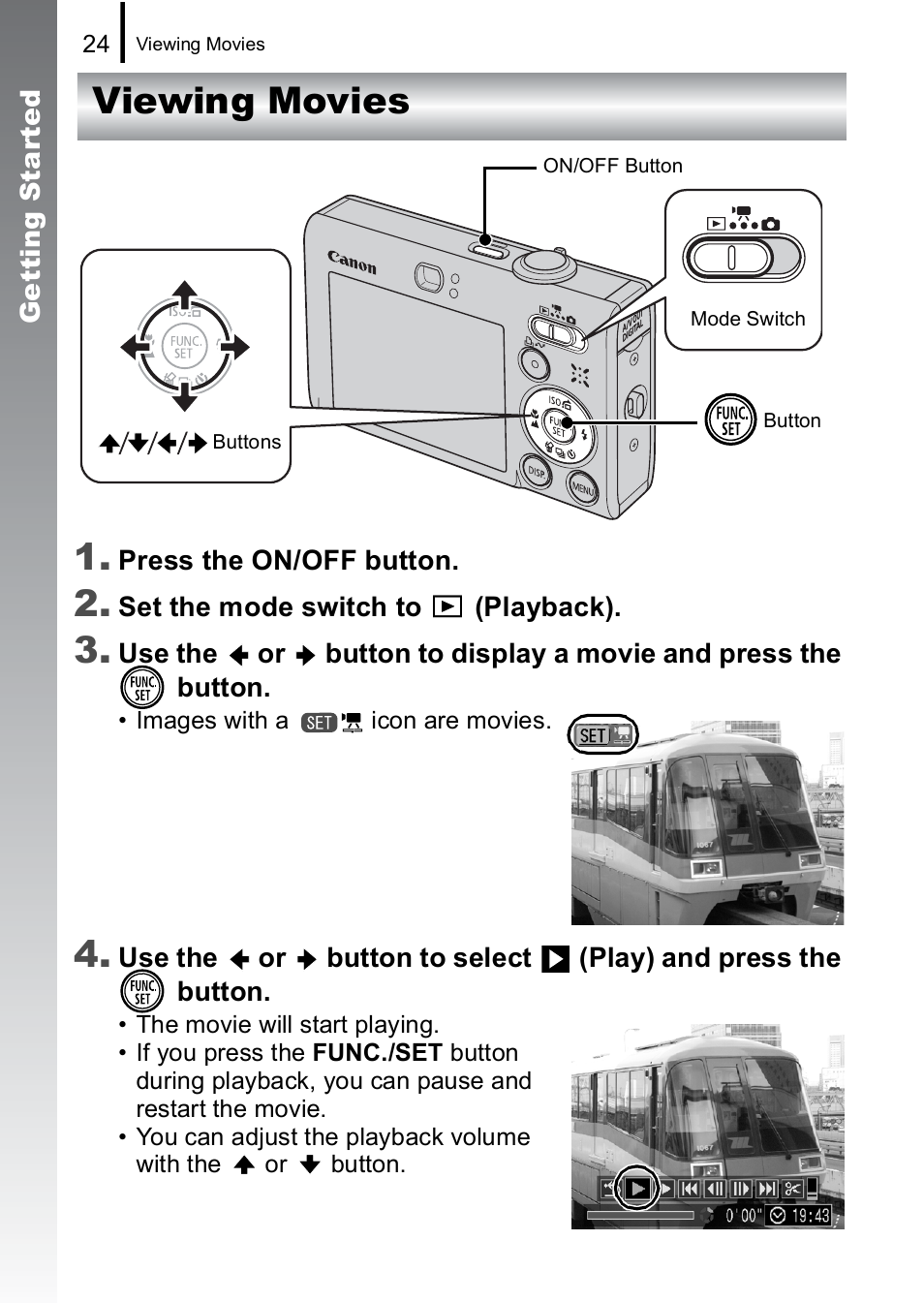 Viewing movies, Viewing movies 1 | Canon IXUS 85 IS User Manual | Page 26 / 224