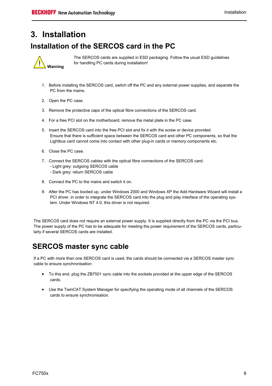 Installation, Installation of the sercos card in the pc, Sercos master sync cable | BECKHOFF FC7501 User Manual | Page 9 / 18