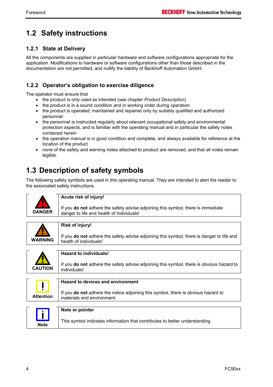 Safety instructions, State at delivery, Operator’s obligation to exercise diligence | Description of safety symbols, 2 safety instructions, 3 description of safety symbols | BECKHOFF FC9001-0010 User Manual | Page 6 / 43