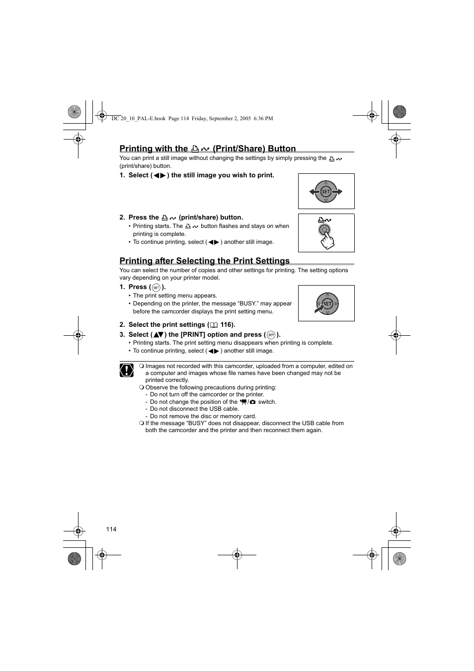 Printing with the (print/share) button, Printing after selecting the print settings | Canon DC 20 User Manual | Page 114 / 144