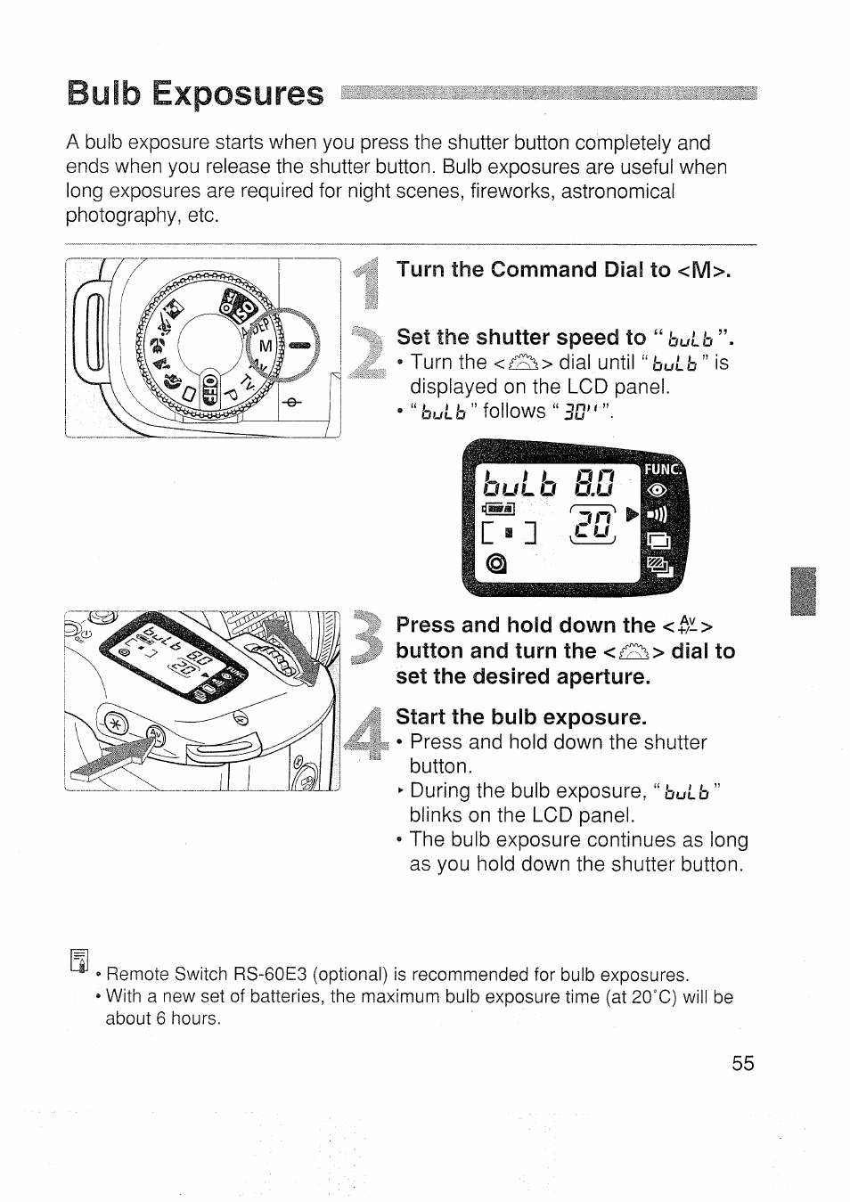 Bulb exposures, Turn the command dial to <m, Start the bulb exposure | Canon EOS 3000 N User Manual | Page 55 / 83