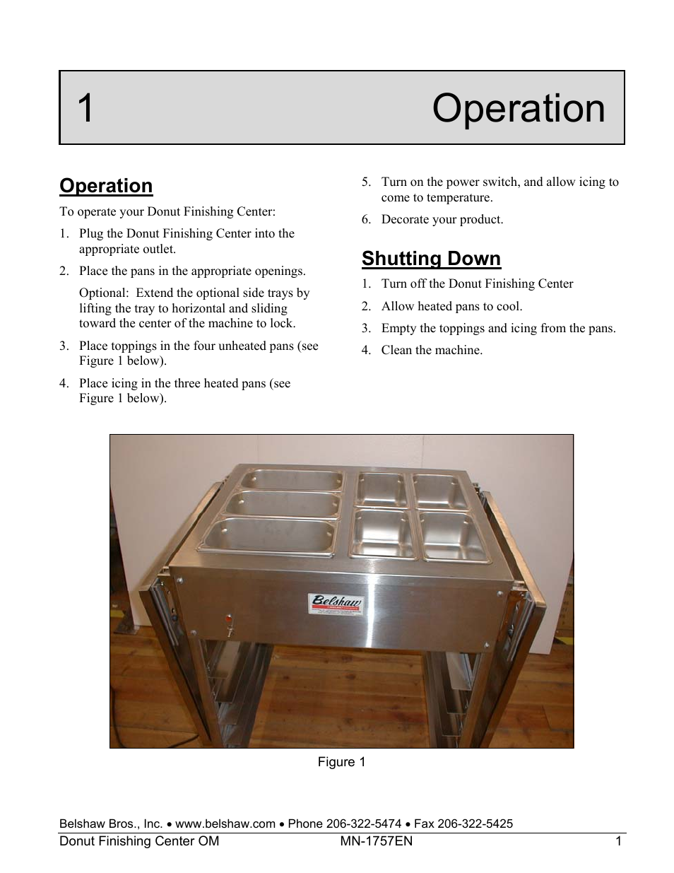 1 operation, Operation, Shutting down | Belshaw Adamatic Donut Finishing Center User Manual | Page 7 / 19