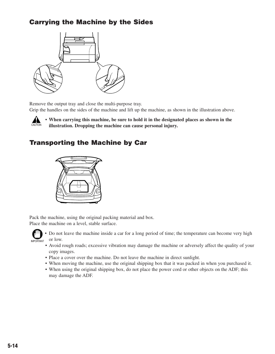 Carrying the machine by the sides, Transporting the machine by car | Canon D680 User Manual | Page 57 / 82