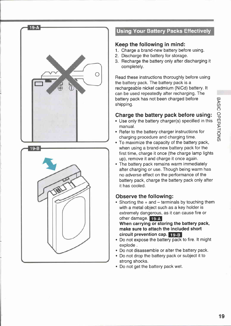 Using your battery packs effectively, Keep the following in mind, Charge the battery pack before using | Observe the following | Canon E 333 D User Manual | Page 19 / 82