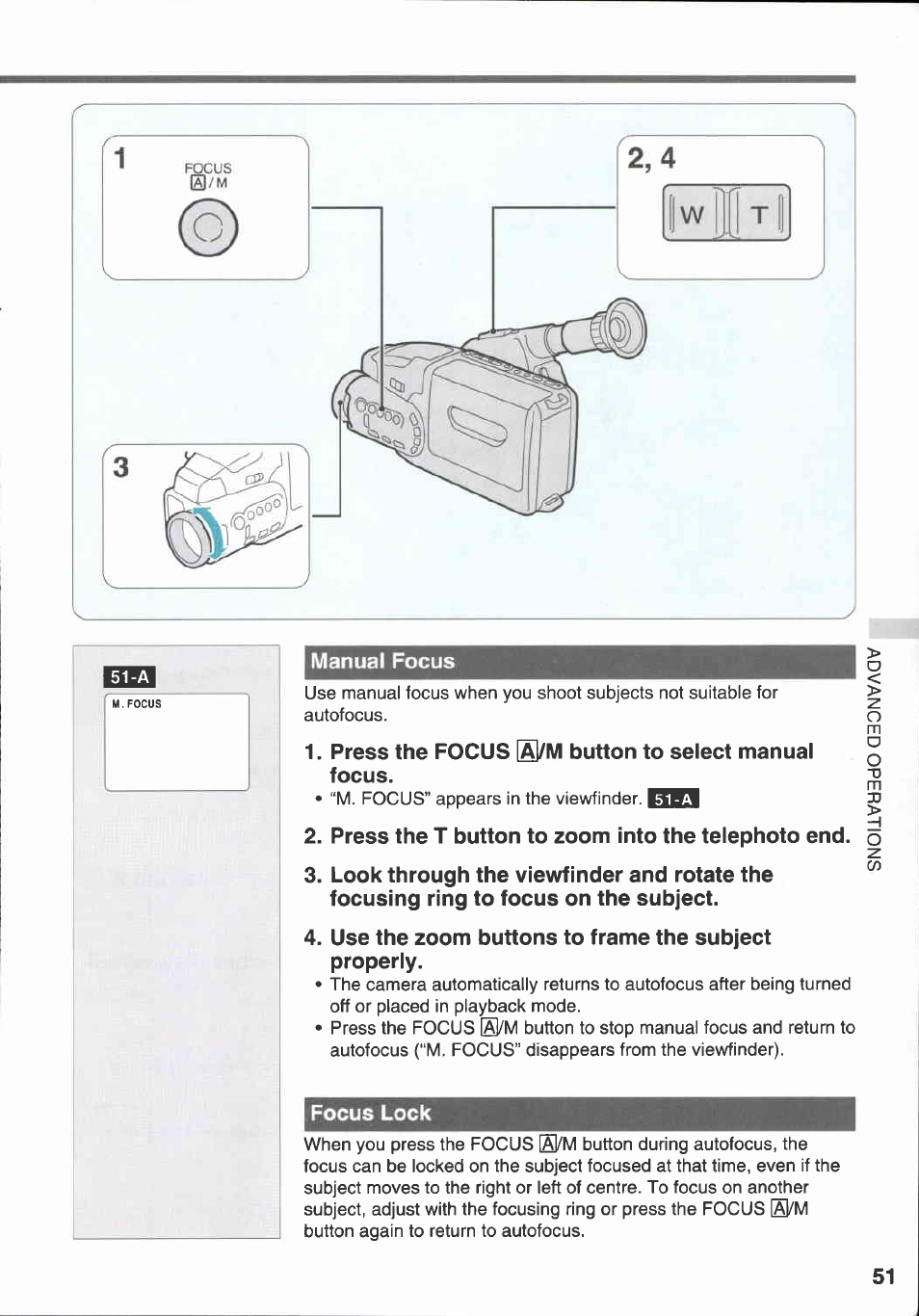 Manual focus, Press the focus [a]/m button to select manual, Focus | Press the t button to zoom into the telephoto end, Use the zoom buttons to frame the subject properiy, Focus lock | Canon E 333 D User Manual | Page 49 / 82