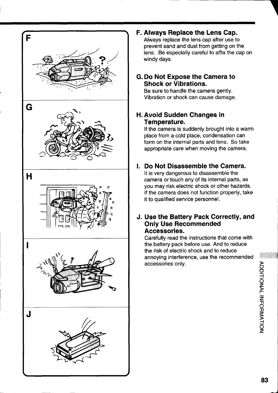 F. always replace the lens cap, G. do not expose the camera to shock or vibrations, H. avoid sudden changes in temperature | Do not disassemble the camera | Canon E 333 D User Manual | Page 77 / 82