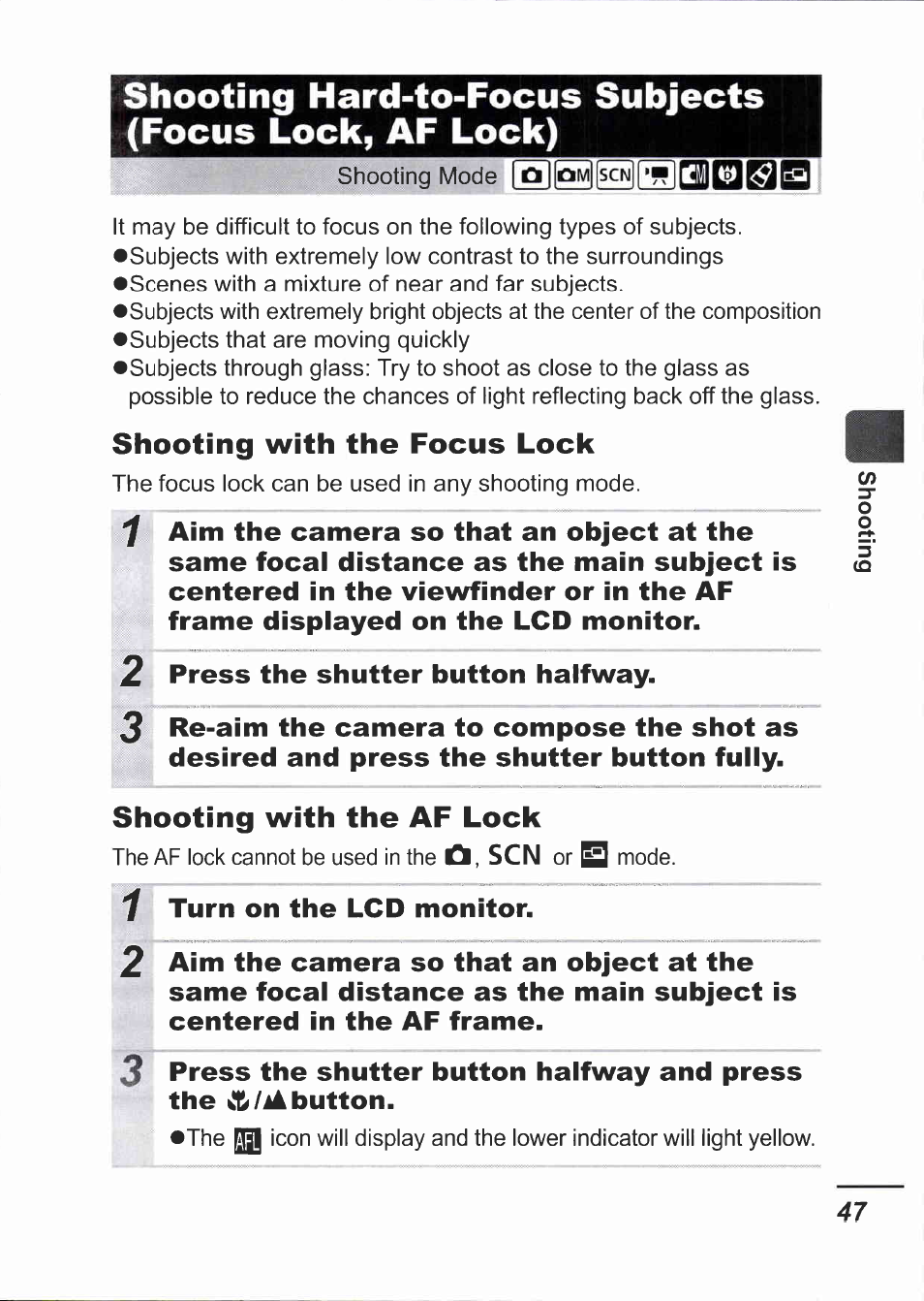 Shooting with the focus lock, Shooting with the af lock | Canon IXUS 750 User Manual | Page 49 / 126