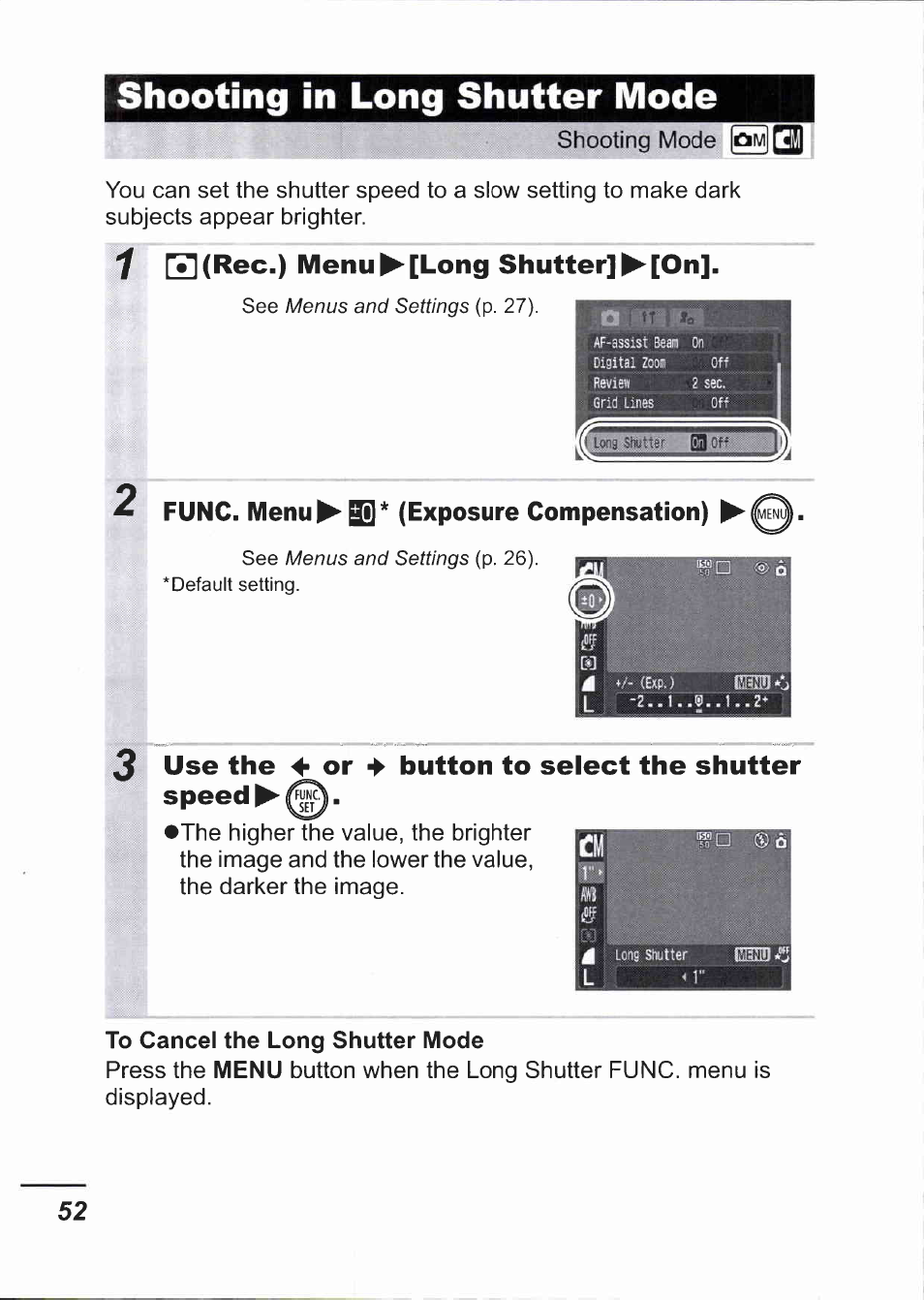 Shooting in long shutter mode, 1 m(rec.) menu^[long shutter]^[on, Func. menu^^* (exposure compensation) | Use the 4 or ^ button to select the shutter speed | Canon IXUS 750 User Manual | Page 54 / 126