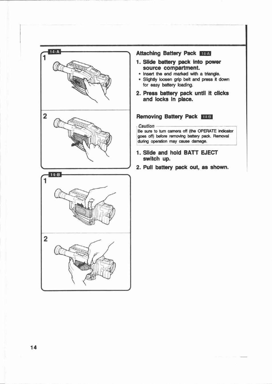 Attaching battery pack bei, Slide battery pack into power source compartment, Removing battery pack bb3 | Slide and hold ватт eject switch up, Pull battery pack out, as shown | Canon E 200 User Manual | Page 14 / 84