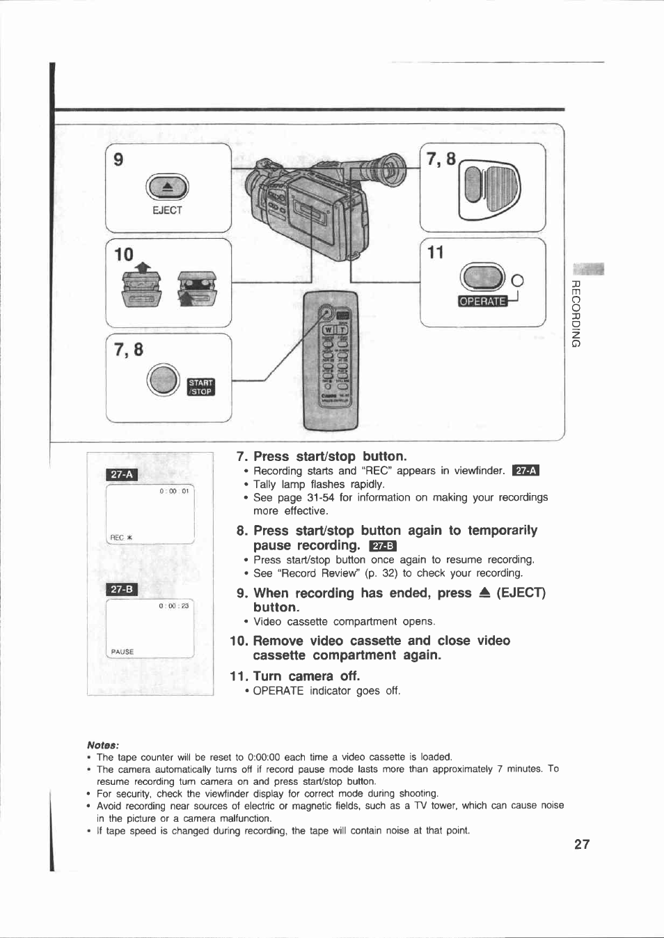 Press start/stop button, When recording has ended, press a (eject) button, Turn camera off | Canon E 200 User Manual | Page 27 / 84