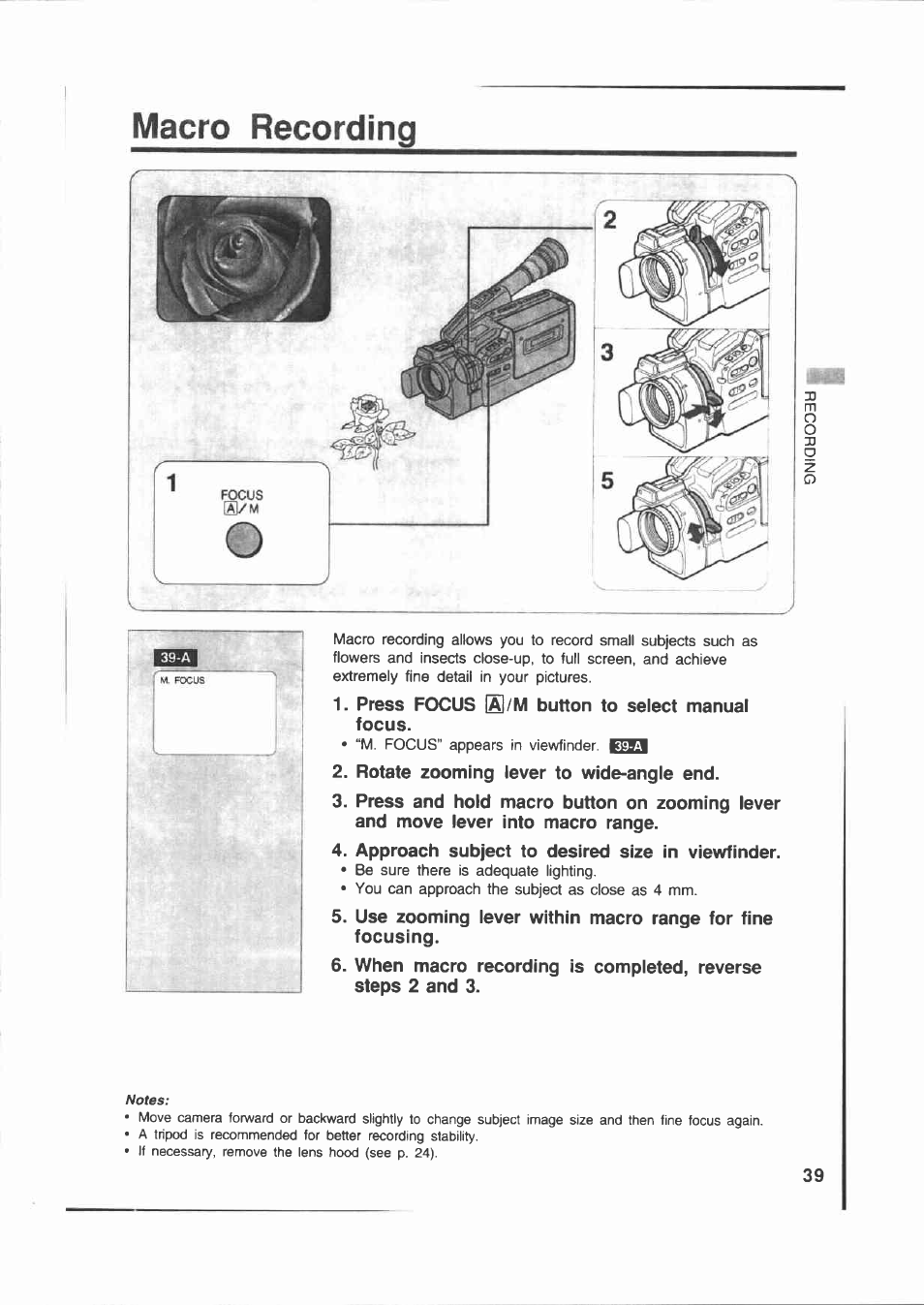 Press focus is/m button to select manual focus, Rotate zooming lever to wide-angle end, Approach subject to desired size in viewfinder | Macro recording | Canon E 200 User Manual | Page 39 / 84
