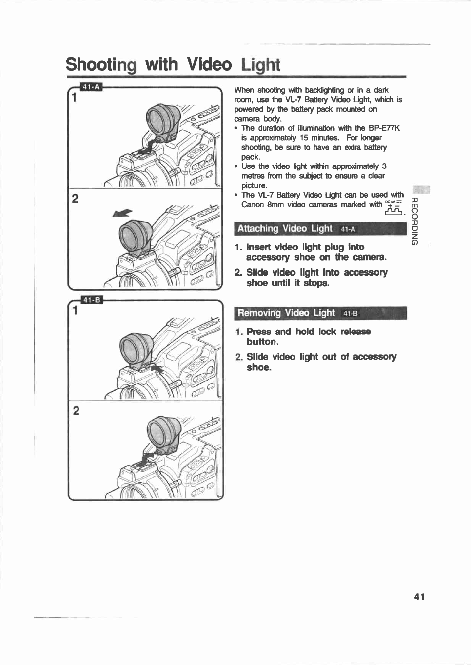 Shooting with video light, Attaching video light 4i-a, Removing video light 4i-b | Press and hold lock release button, Slide video light out of accessory shoe, Attaching video light, Removing video light, Attaching video light 4 | Canon E 200 User Manual | Page 41 / 84