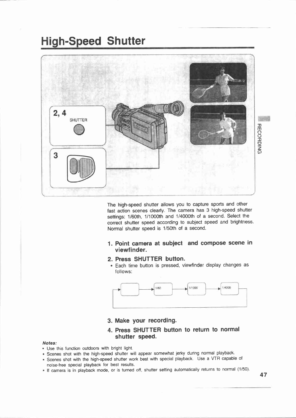 High-speed shutter, Press shutter button, Make your recording | Canon E 200 User Manual | Page 47 / 84