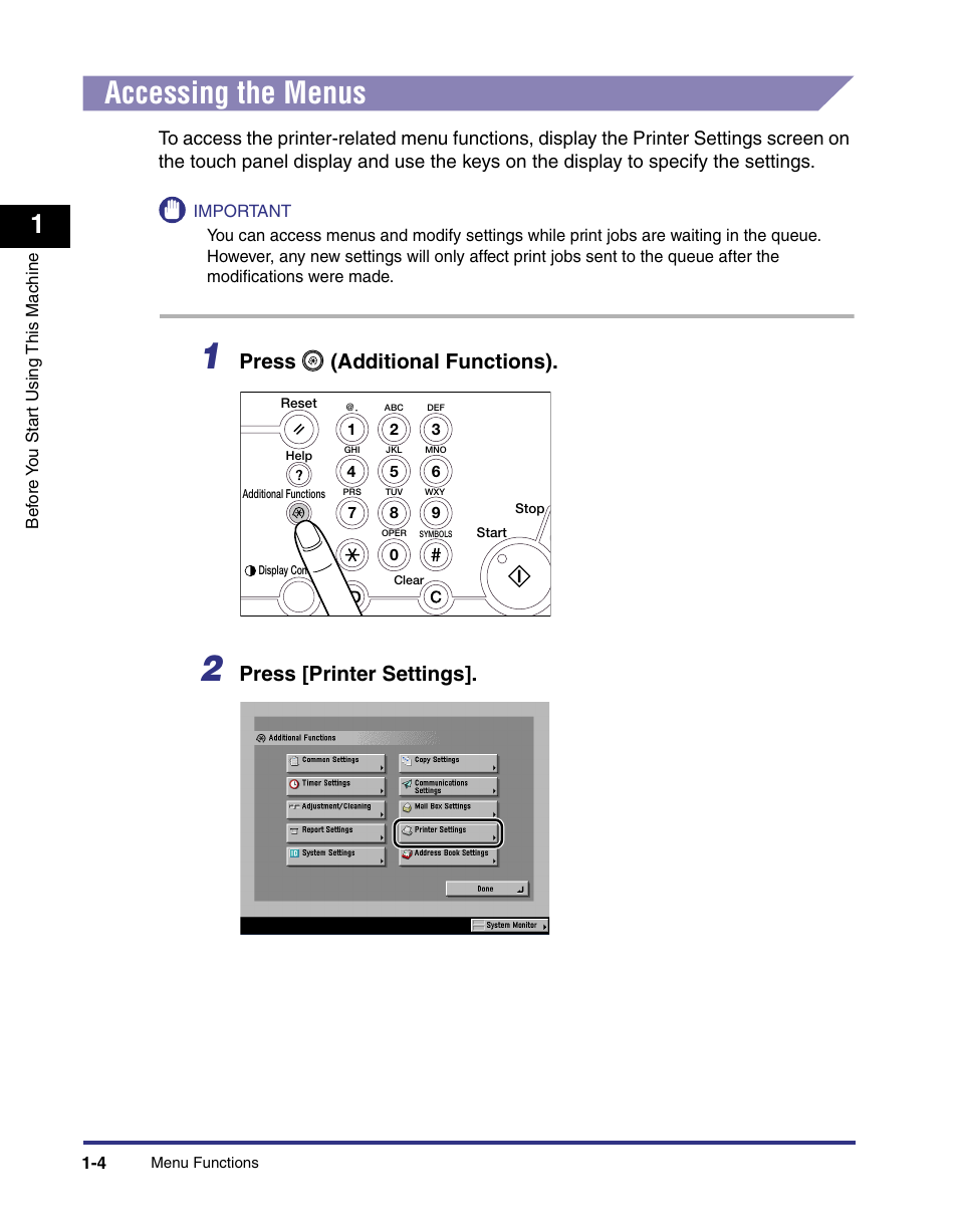 Accessing the menus, Accessing the menus -4, Press (additional functions) | Press [printer settings | Canon imageRUNNER C3100 N User Manual | Page 20 / 158