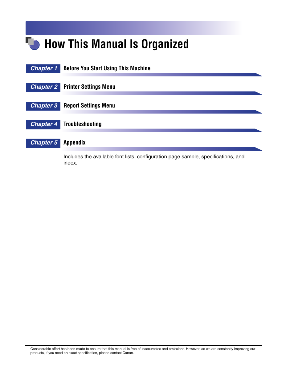 How this manual is organized, Chapter 1 before you start using this machine, Chapter 2 printer settings menu | Chapter 3 report settings menu, Chapter 4 troubleshooting, Chapter 5 appendix | Canon imageRUNNER C3100 N User Manual | Page 6 / 158