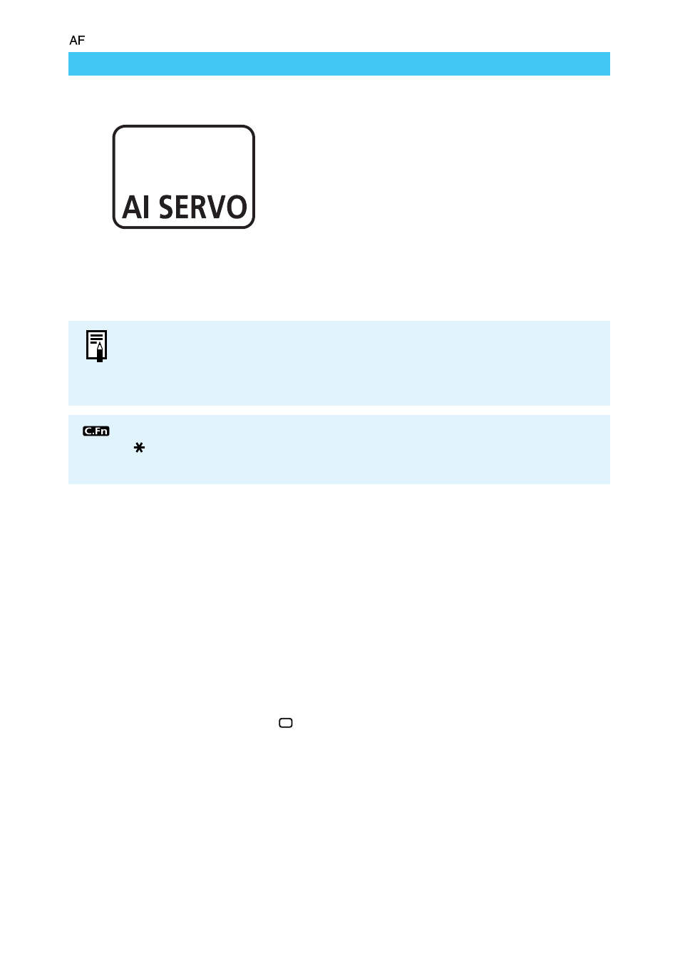 Ai servo af for moving subjects, Ai focus af | Canon BP-511 User Manual | Page 56 / 148