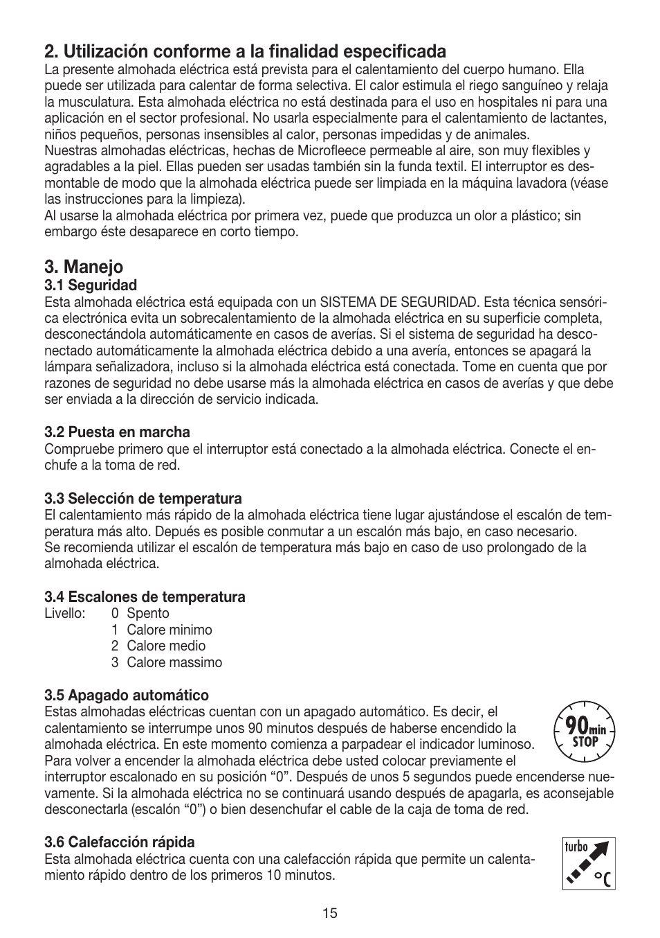 Utilización conforme a la finalidad especificada, Manejo | Beurer HK 45 Cosy User Manual | Page 15 / 20