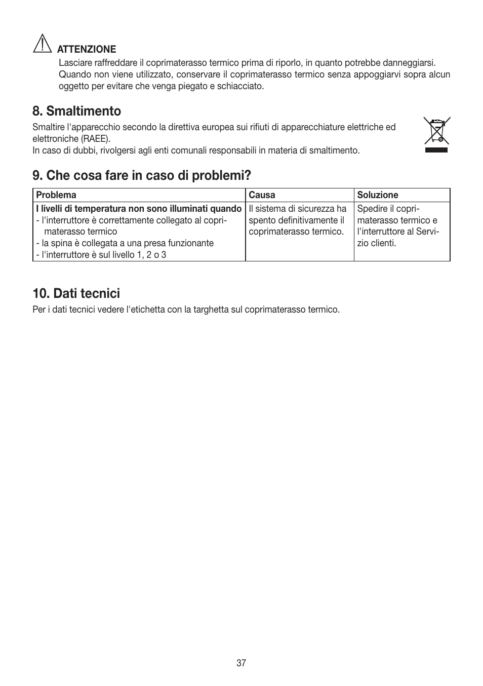 Smaltimento, Che cosa fare in caso di problemi, Dati tecnici | Beurer UB 30 User Manual | Page 37 / 60