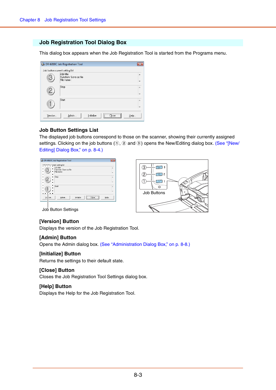 Job registration tool dialog box, Job registration tool dialog box -3, P. 8-3 | Canon IMAGE FORMULA DR-6010C User Manual | Page 127 / 142