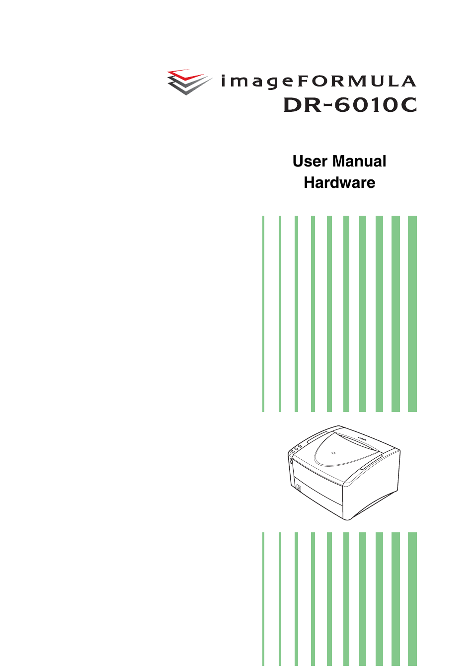 Hardware | Canon IMAGE FORMULA DR-6010C User Manual | Page 5 / 142