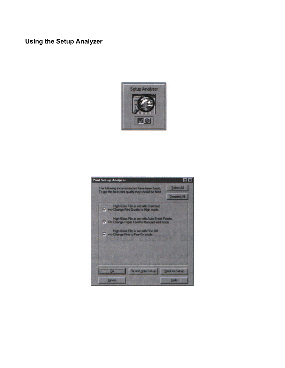 Using the setup analyzer | Canon BJC-80 User Manual | Page 20 / 101