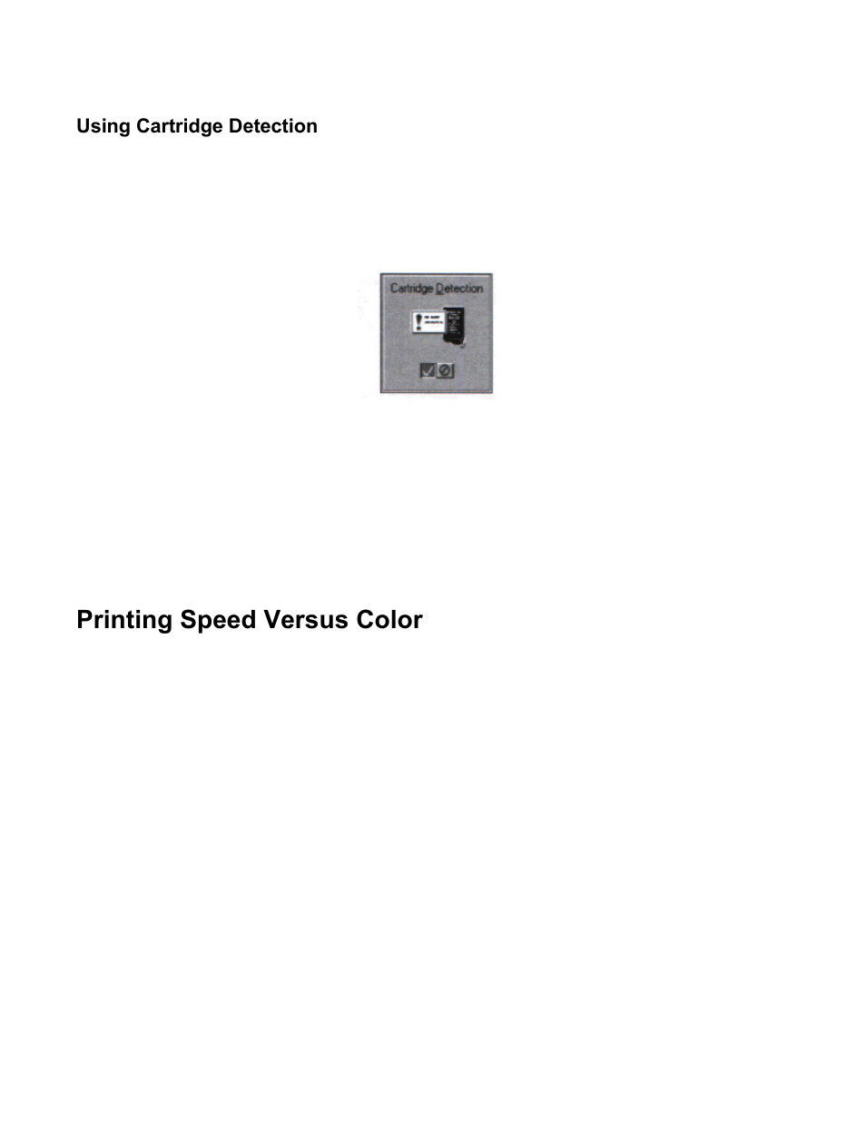 Printing speed versus color, Using cartridge detection | Canon BJC-80 User Manual | Page 21 / 101