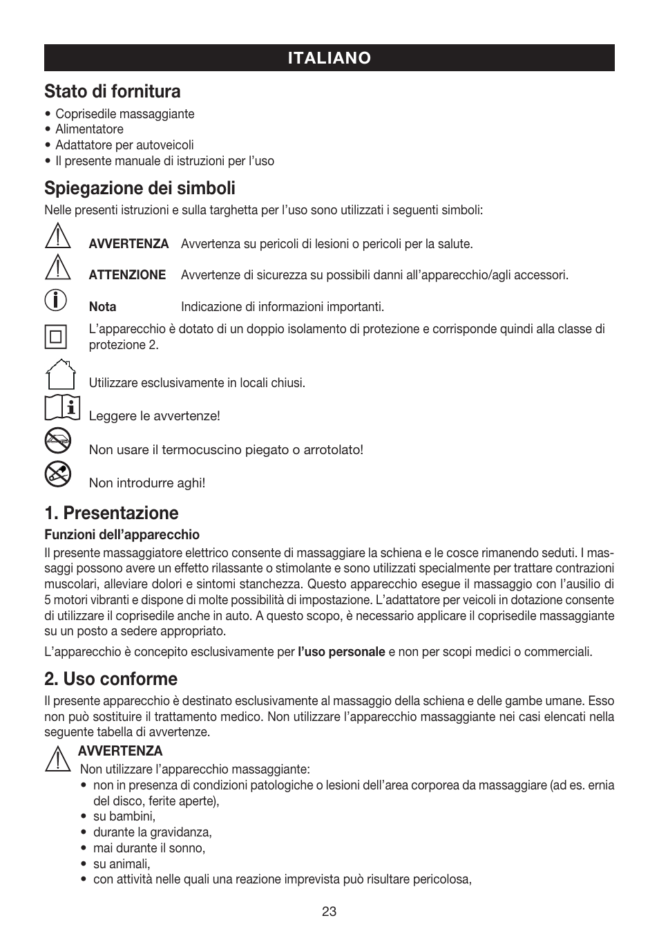 Stato di fornitura, Spiegazione dei simboli, Presentazione | Uso conforme | Beurer MG 158 User Manual | Page 23 / 44