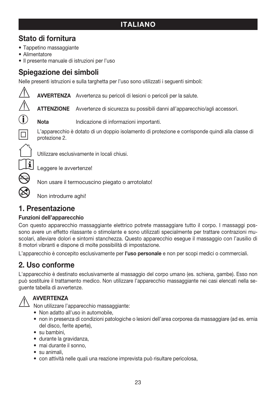 Stato di fornitura, Spiegazione dei simboli, Presentazione | Uso conforme | Beurer MG 170 User Manual | Page 23 / 44