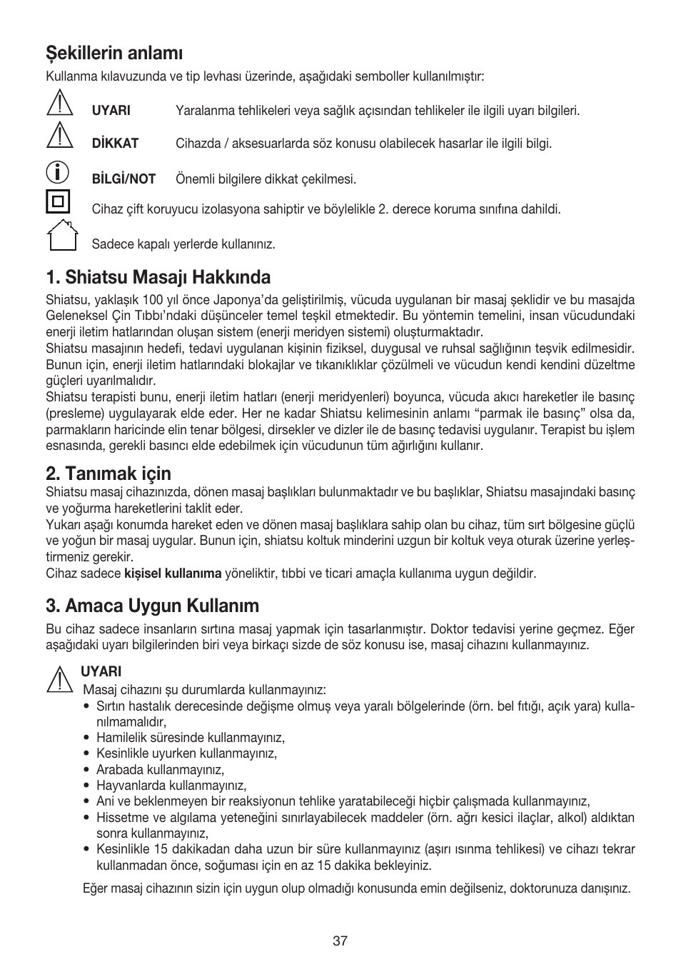 Şekillerin anlamı, Shiatsu masajı hakkında, Tanımak için | Amaca uygun kullanım | Beurer MG 240 User Manual | Page 37 / 60