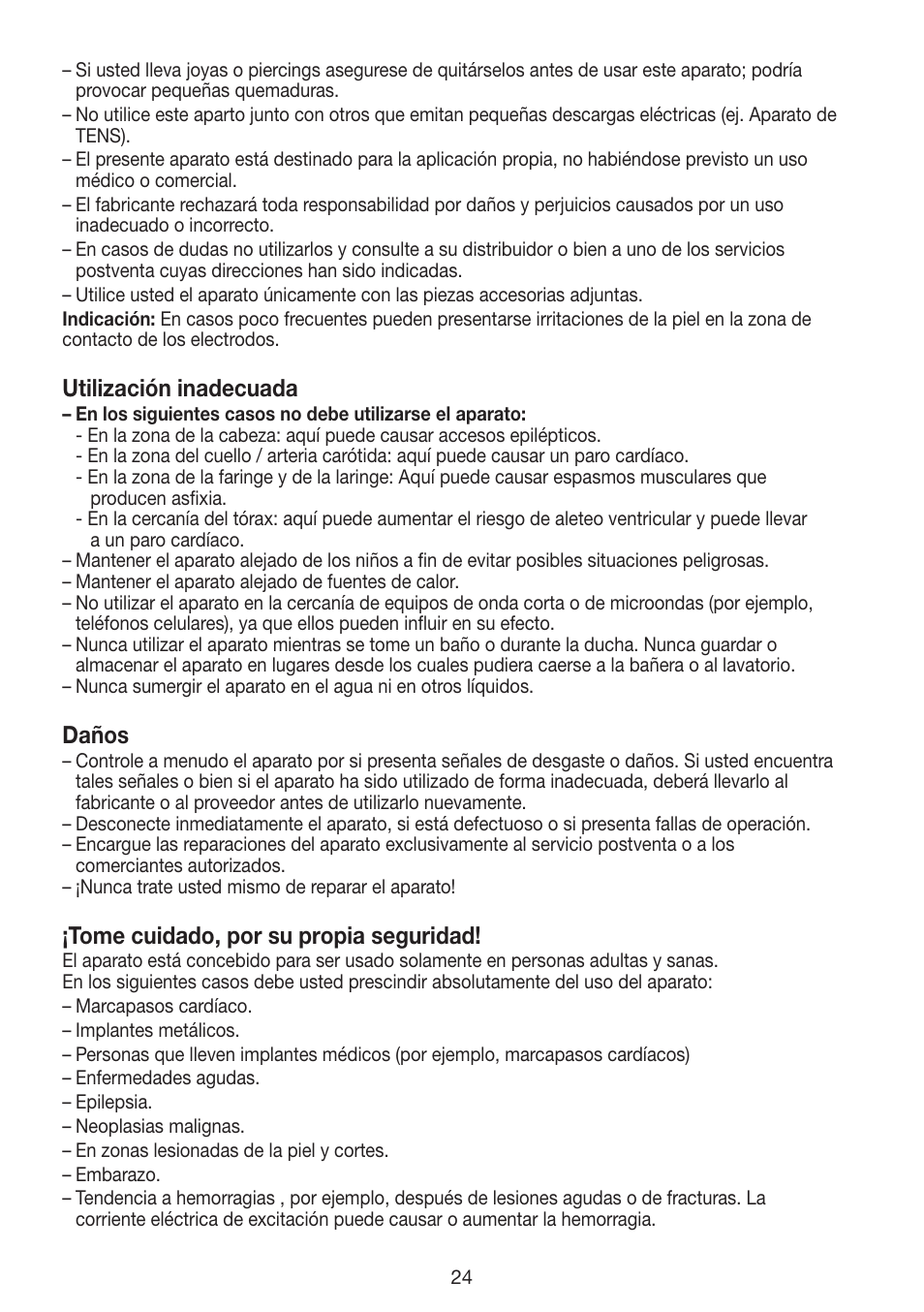 Utilización inadecuada, Daños, Tome cuidado, por su propia seguridad | Beurer EM 30 User Manual | Page 24 / 60