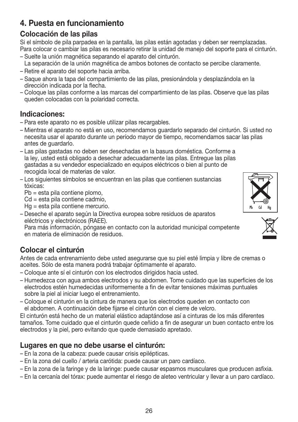 Puesta en funcionamiento, Colocación de las pilas, Indicaciones | Colocar el cinturón, Lugares en que no debe usarse el cinturón | Beurer EM 30 User Manual | Page 26 / 60