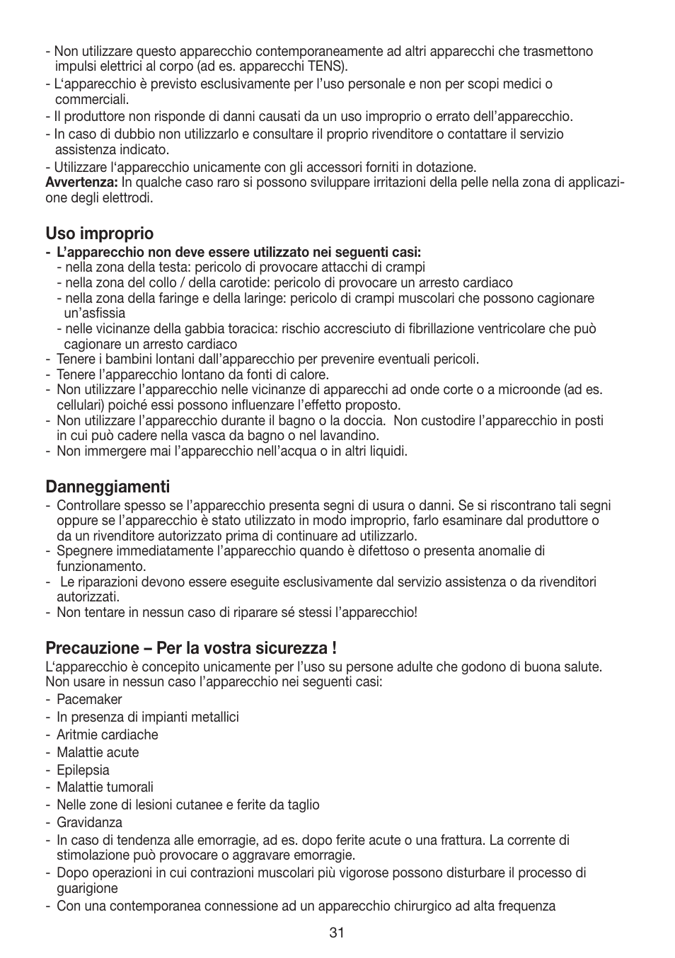 Uso improprio, Danneggiamenti, Precauzione – per la vostra sicurezza | Beurer EM 30 User Manual | Page 31 / 60