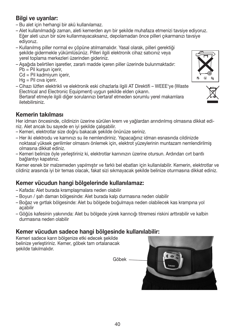 Bilgi ve uyarılar, Kemerin takılması, Kemer vücudun hangi bölgelerinde kullanılamaz | Beurer EM 30 User Manual | Page 40 / 60