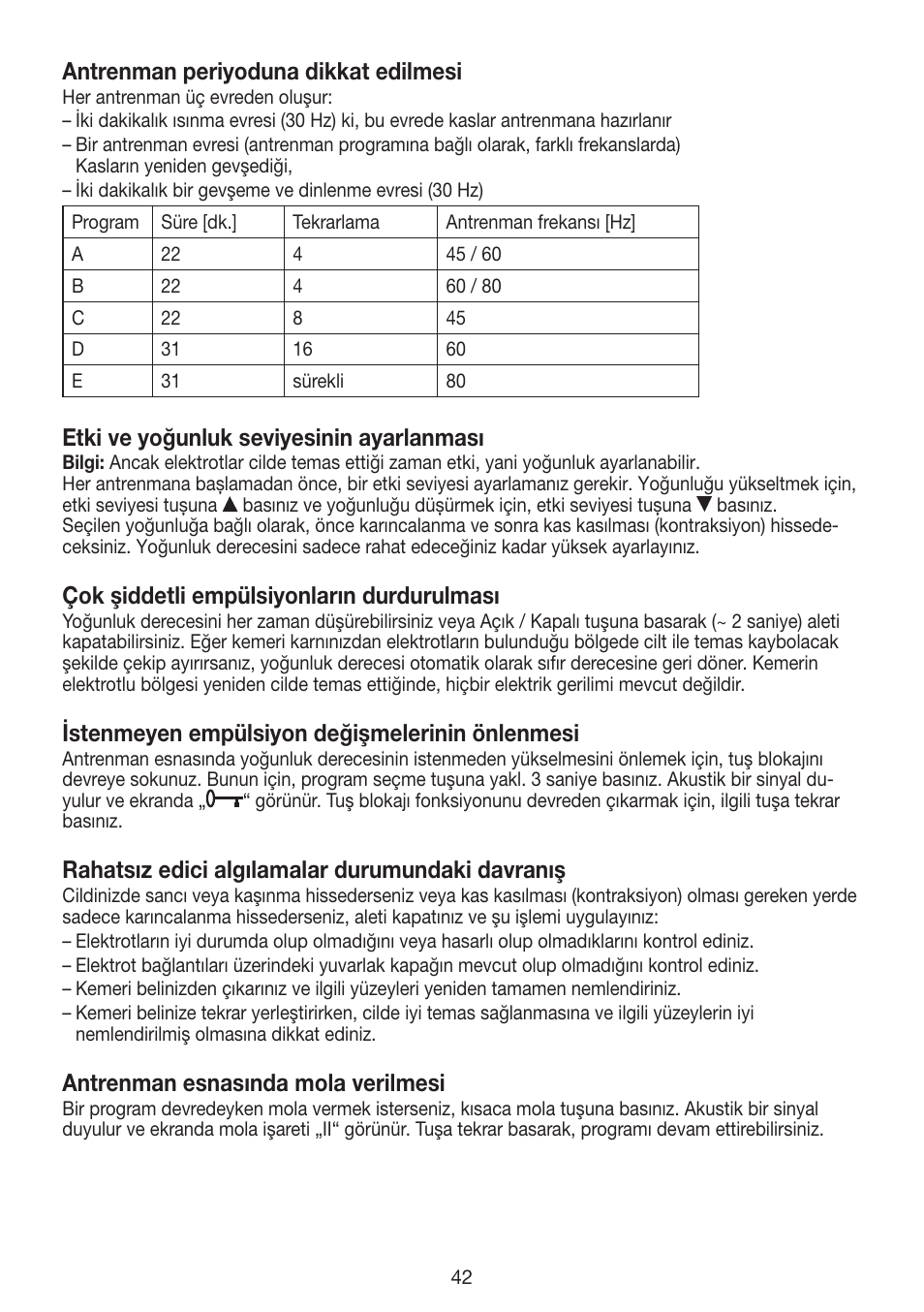 Antrenman periyoduna dikkat edilmesi, Etki ve yoğunluk seviyesinin ayarlanması, Çok şiddetli empülsiyonların durdurulması | Istenmeyen empülsiyon değişmelerinin önlenmesi, Rahatsız edici algılamalar durumundaki davranış, Antrenman esnasında mola verilmesi | Beurer EM 30 User Manual | Page 42 / 60