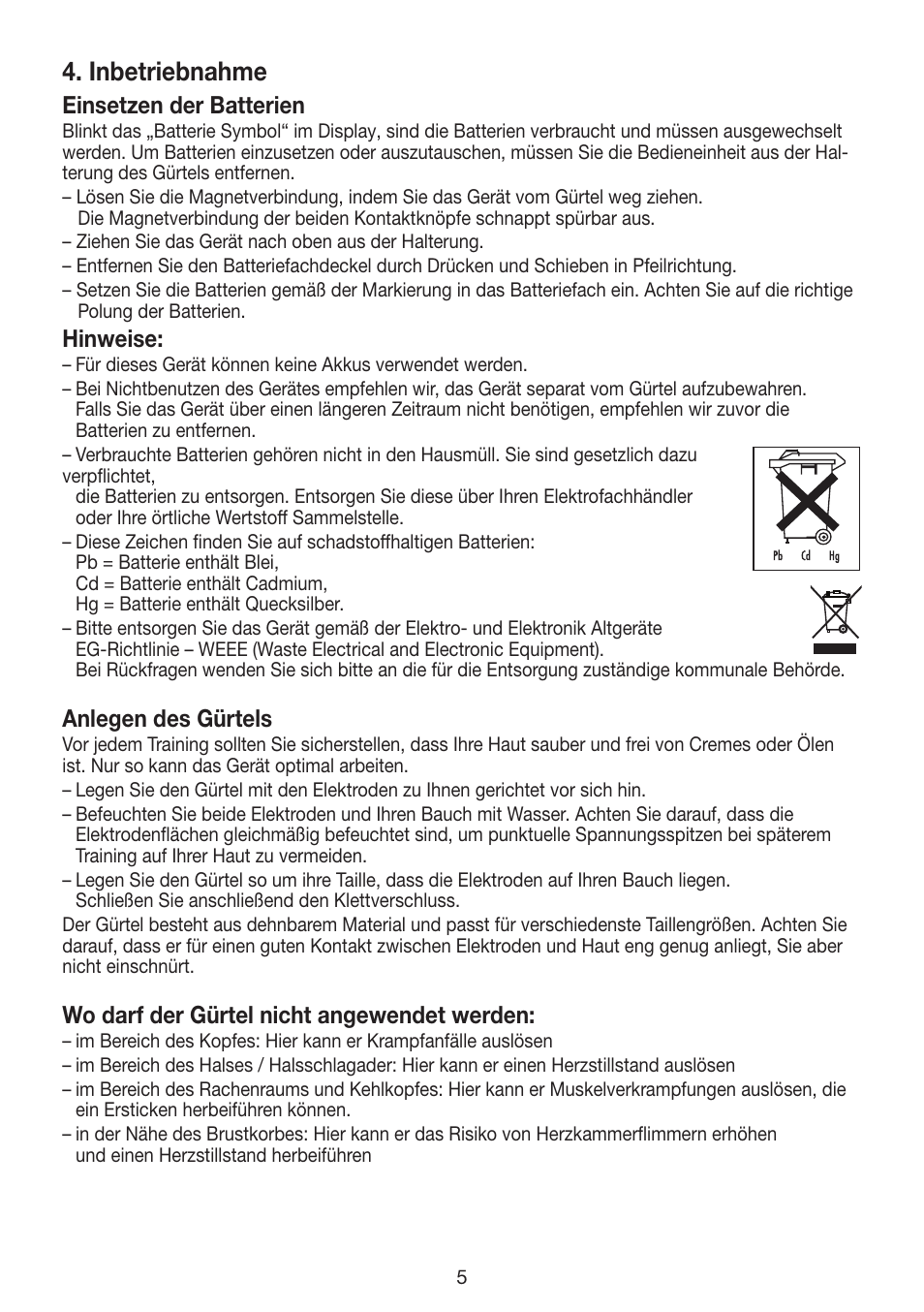 Inbetriebnahme, Einsetzen der batterien, Hinweise | Anlegen des gürtels, Wo darf der gürtel nicht angewendet werden | Beurer EM 30 User Manual | Page 5 / 60