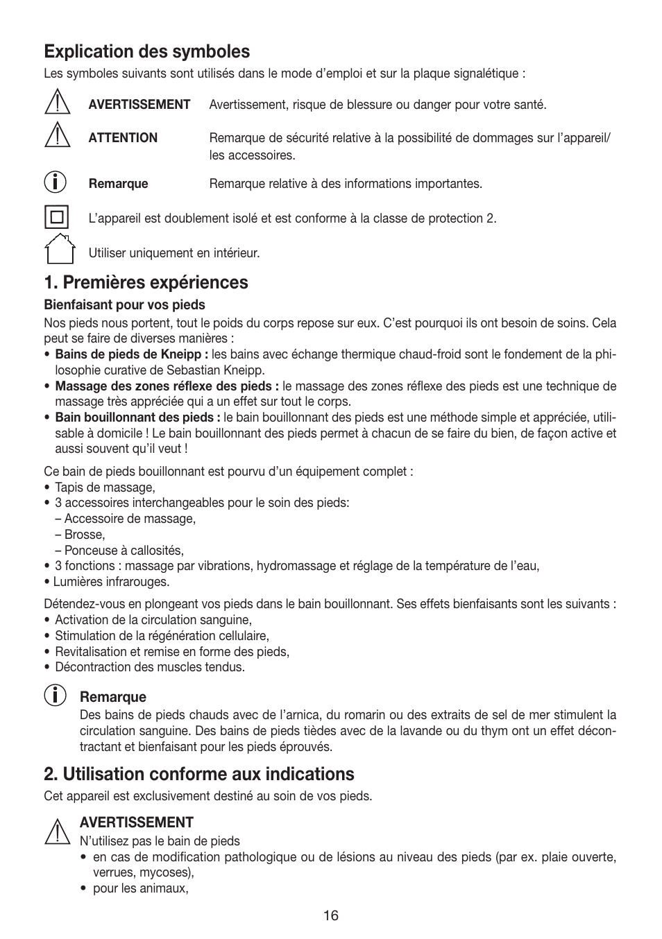 Explication des symboles, Premières expériences, Utilisation conforme aux indications | Beurer FB 35 User Manual | Page 16 / 56