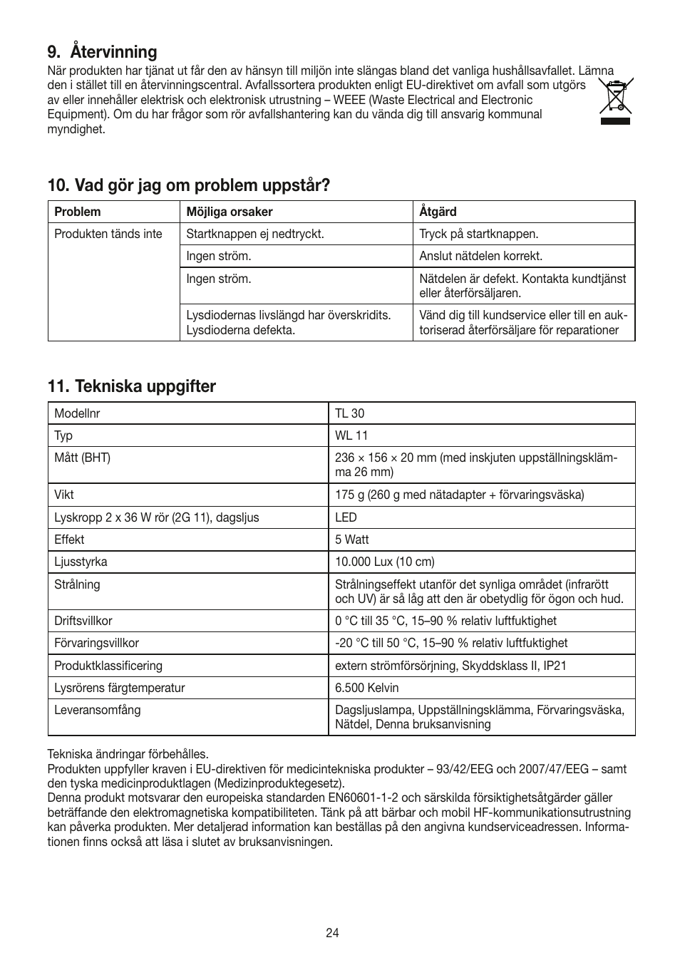 Återvinning, Vad gör jag om problem uppstår, Tekniska uppgifter | Beurer TL 30 User Manual | Page 24 / 68