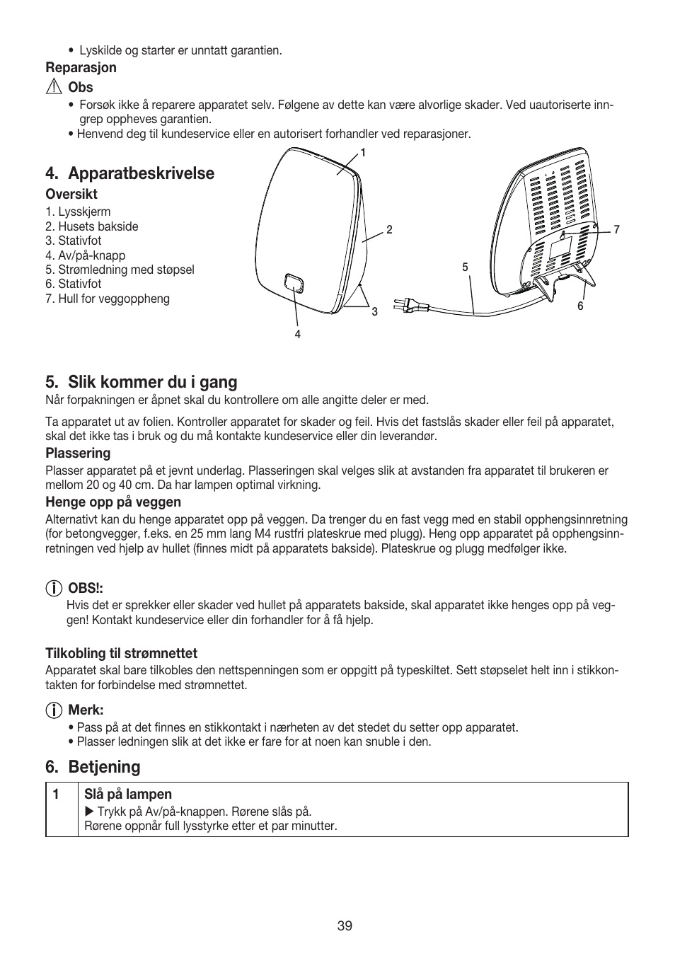 Apparatbeskrivelse, Slik kommer du i gang, Betjening | Beurer TL 40 User Manual | Page 39 / 64